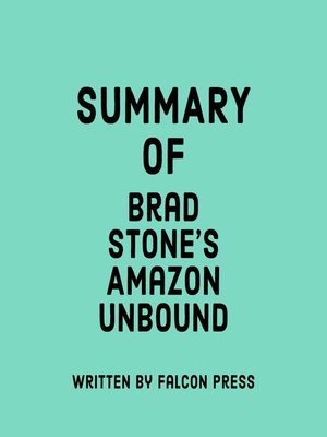 cover image of Summary of Brad Stone's Amazon Unbound